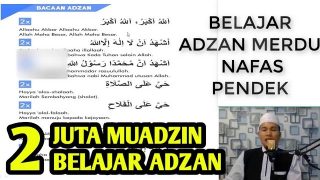 BELAJAR ADZAN MERDU DENGAN NAFAS PENDEK #KHUSUS PEMULA#