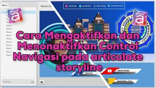 Cara Mengaktifkan dan Menonaktifkan Control Navigasi Articulate Storyline