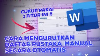 Cara Mengurutkan Daftar Pustaka Manual Secara Automatis di Word