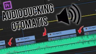 Tutorial Audio Ducking Otomatis Di Adobe Premiere Pro || Premiere Pro Tutorial
