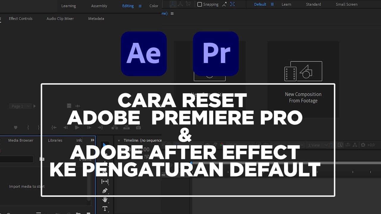 Cara Mengembalikan Tampilan Default di Adobe Premiere Pro