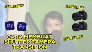 Cara Membuat Shutter Camera Transition Di Adobe Premiere Pro
