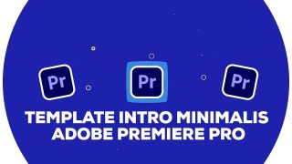 Cara Membuat Intro Di Adobe Premiere Pro CC + Template