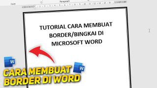 Cara Membuat Border Atau Garis Tepi Di Microsoft Word