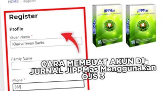 Cara Membuat Akun Di Jurnal JIPPMas Menggunakan OJS 3