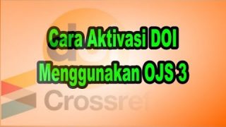 Cara Aktivasi DOI Menggunakan OJS 3