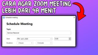 Cara mengatur zoom meeting agar bisa lebih dari 40 menit