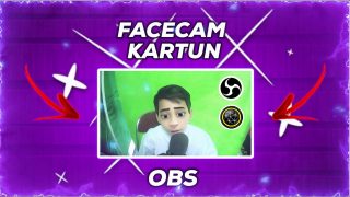 Cara Mengubah Facecam Menjadi Kartun Di OBS