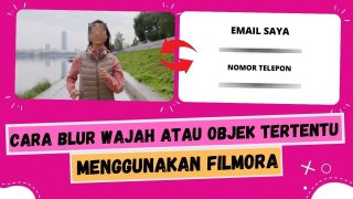 Cara Blur wajah atau objek tertentu menggunakan filmora