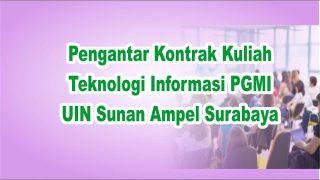 Pengantar Kontrak Kuliah II Teknologi Informasi