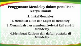 Penggunaan Mendeley dalam penulisan karya ilmiah
