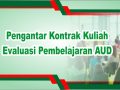 Pengantar Kontrak Kuliah II Evaluasi Pembelajaran AUD