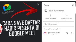 Cara Mengambil List Daftar Hadir Peserta Di Google Meet