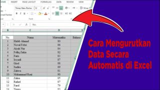 Cara Mengurutkan Data Secara Automatis di Excel