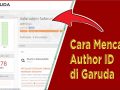 Cara Mencari Author ID di Garuda