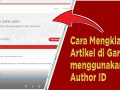 Cara Mengklaim Artikel di Garuda menggunakan Author ID